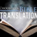 How to choose a Bible translation