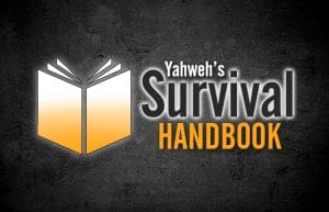 Yahweh’s Survival Handbook