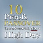 passover high day; is passover a high day; passover is a memorial not a high day; is passover a feast day