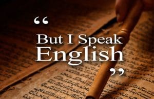 i speak english; yahweh; hebrew name; is god english; what is the english version of yahweh