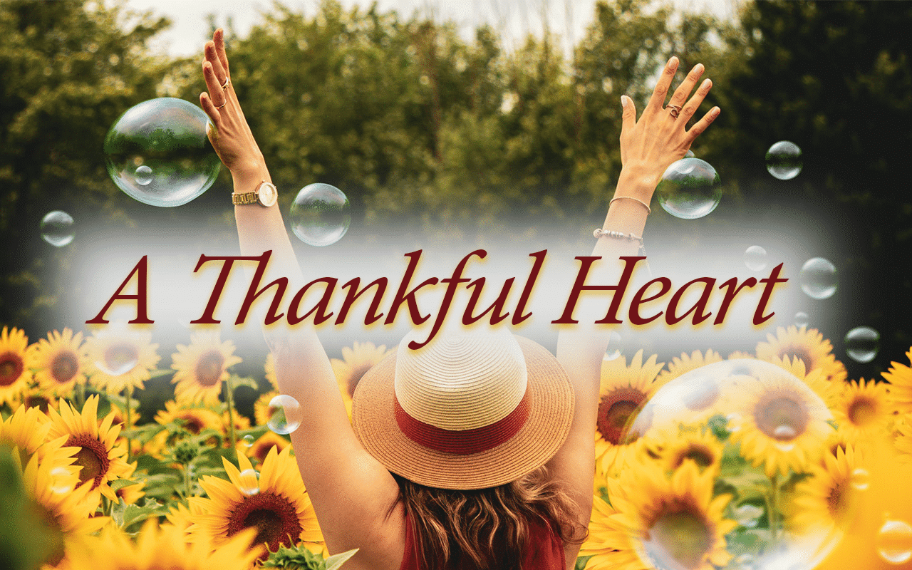A Thankful Heart Yahwehs Restoration Ministry