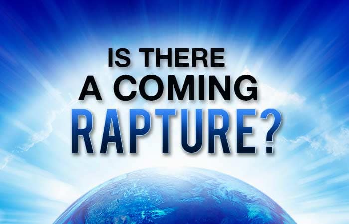 Is There a Coming Rapture?