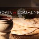 Passover Communion easter
