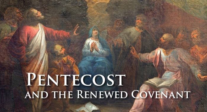 Pentecost and the Renewed Covenant; pentecost; new covenant; annual feast days; holy convocation