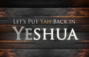 Yahshua or Yeshua the name of Jesus