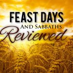 feast days and sabbaths; amazing facts; sabbaths; sabbaths in the bible; should seventh day adventists keep the feasts