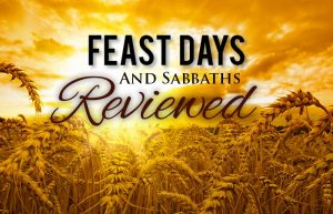 feast days and sabbaths; amazing facts; sabbaths; sabbaths in the bible; should seventh day adventists keep the feasts
