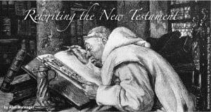 Rewriting the New Testament