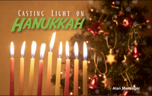 Casting Light on Hanukkah